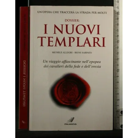 DOCCIER: I NUOVI TEMPLARI