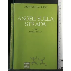 ANGELI SULLA STRADA