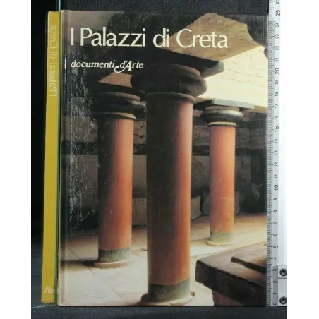 DOCUMENTI D'ARTE I PALAZZI DI CRETA