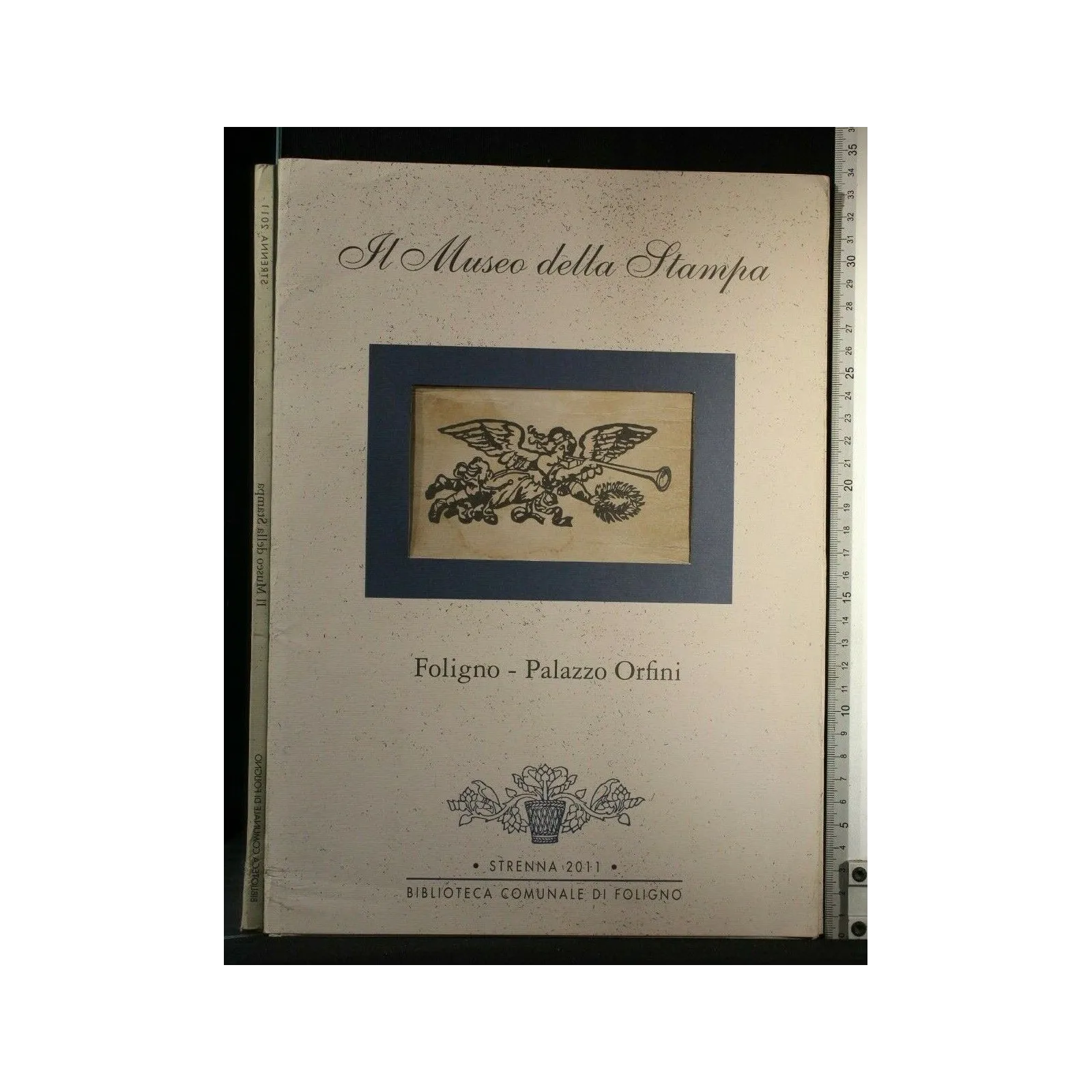 IL MUSEO DELLA STAMPA FOLIGNO PALAZZO ORFINI STRENNA 2011