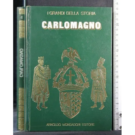 I GRANDI DELLA STORIA CARLOMAGNO