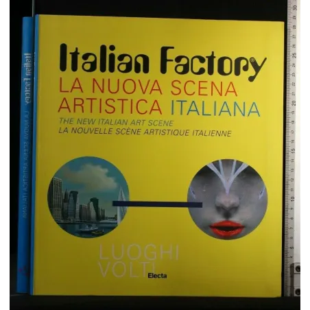 ITALIAN FACTORY LA NUOVA SCENA ARTISTICA ITALIANA
