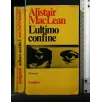 L'ULTIMO CONFINE