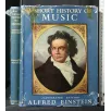A SHORT HISTORY OF MUSIC