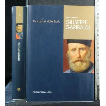 PROTAGONISTI DELLA STORIA GIUSEPPE GARIBALDI