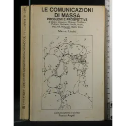 LE COMUNICAZIONI DI MASSA PROBLEMI E PROSPETTIVE