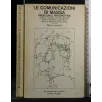 LE COMUNICAZIONI DI MASSA PROBLEMI E PROSPETTIVE