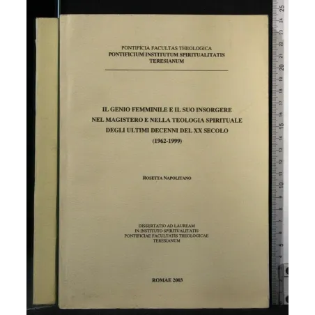 IL GENIO FEMMINILE E IL SUO INSORGERE NEL MAGISTERO E NELLA