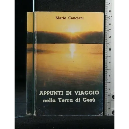 APPUNTI DI VIAGGIO NELLA TERRA DI GESU'