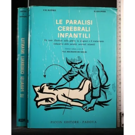 LE PARALISI CEREBRALI INFANTILI