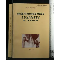 MALFORMATIONS LUXANTES DE LA HANCHE