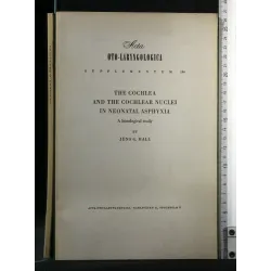 THE COCHLEA AND THE COCHLEAR NUCLEI IN NEONATAL ASPHYXIA ACTA