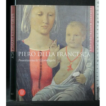 I GRANDI MAESTRI DELL'ARTE PIERO DELLA FRANCESCA