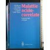 MALATTIE ACIDO-CORRELATE