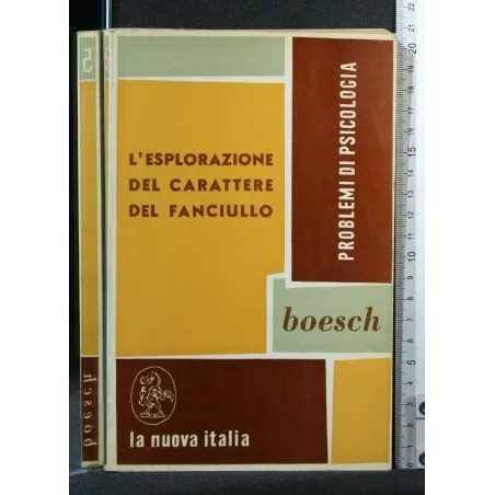 L'ESPLORAZIONE DEL CARATTERE DEL FANCIULLO
