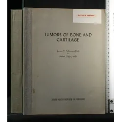 TUMORS OF BONE AND CARTILAGE