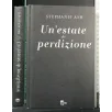 UN'ESTATE DI PERFEZIONE
