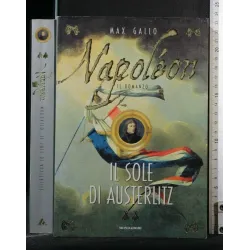 NAPOLEON IL SOLE DI AUSTERLITZ