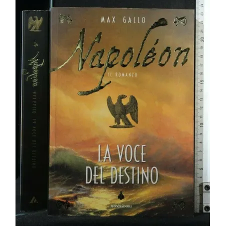 NAPOLEON LA VOCE DEL DESTINO