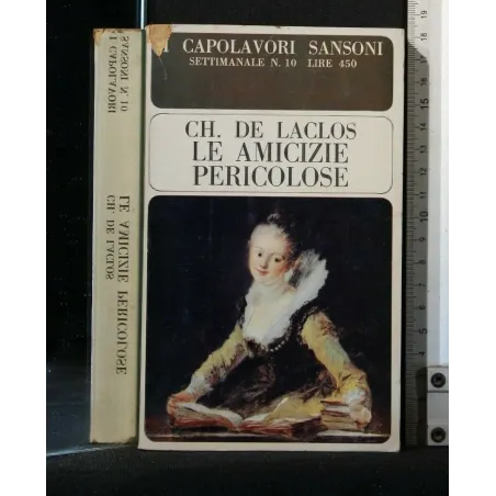 LE AMICIZIE PERICOLOSE