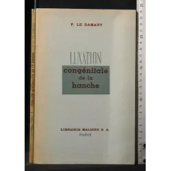 LUXATION CONGENITALE DE LA HANCHE