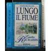 LUNGO IL FIUME