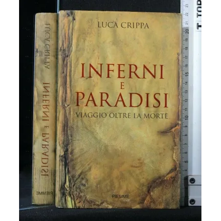 INFERNI E PARADISI
