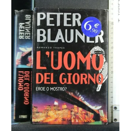 L'UOMO DEL GIORNO EROE O MOSTRO?