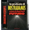 LE PROFEZIE DI NOSTRADAMUS COSA CI RISERBA IL FUTURO