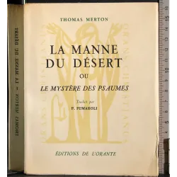 La manne du desert ou le mystere des psaumes