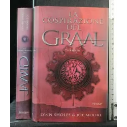 LA COSPIRAZIONE DEL GRAAL
