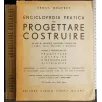 Enciclopedia pratica per progettare e costruire