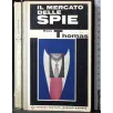 Il mercato delle spie