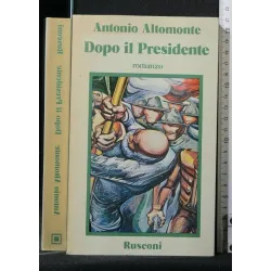 DOPO IL PRESIDENTE