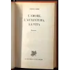L'amore , l'avventura, la vita