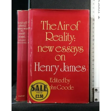 THE AIR OF REALITY: NEW ESSAYS ON HENRY JAMES