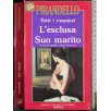 L'esclusa Suo marito