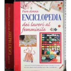 Fare donna. Enciclopedia dei lavori al femminile
