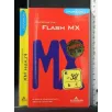 MACROMEDIA FLASH MX