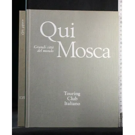 GRANDI CITTA' DEL MONDO QUI MOSCA