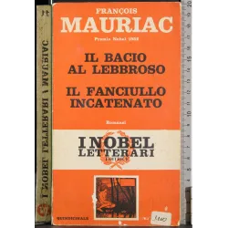 Il Bacio al lebbroso. Il fanciullo incatenato
