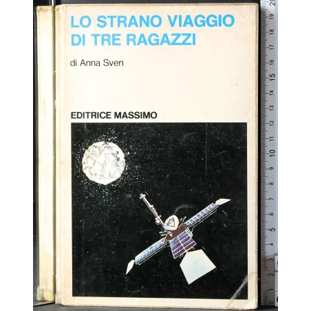 Lo strano viaggio di tre ragazzi