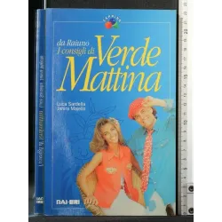 I CONSIGLI DI VERDEMATTINA