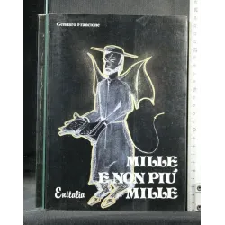 MILLE E NON PIU' MILLE