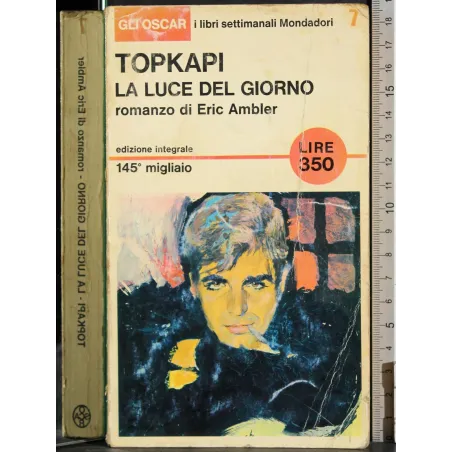 Topkapi. La luce del giorno