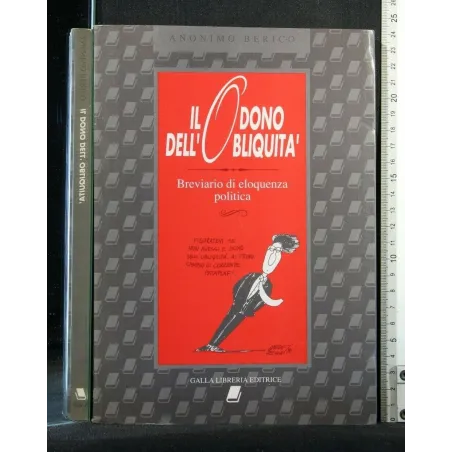 IL DONO DELL'OBLIQUITA' BREVIARIO DI ELOQUENZA POLITICA