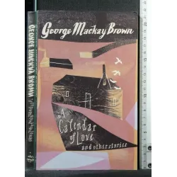 A CALENDAR OF LOVE AND OTHER STORIES