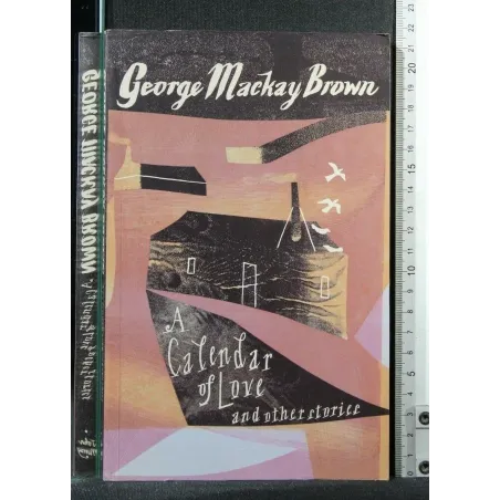 A CALENDAR OF LOVE AND OTHER STORIES