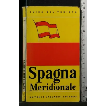SPAGNA MERIDIONALE GUIDA DEL TURISTA