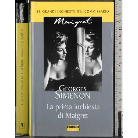 Le grandi inchieste Maigret. La prima inchiesta di Maigret